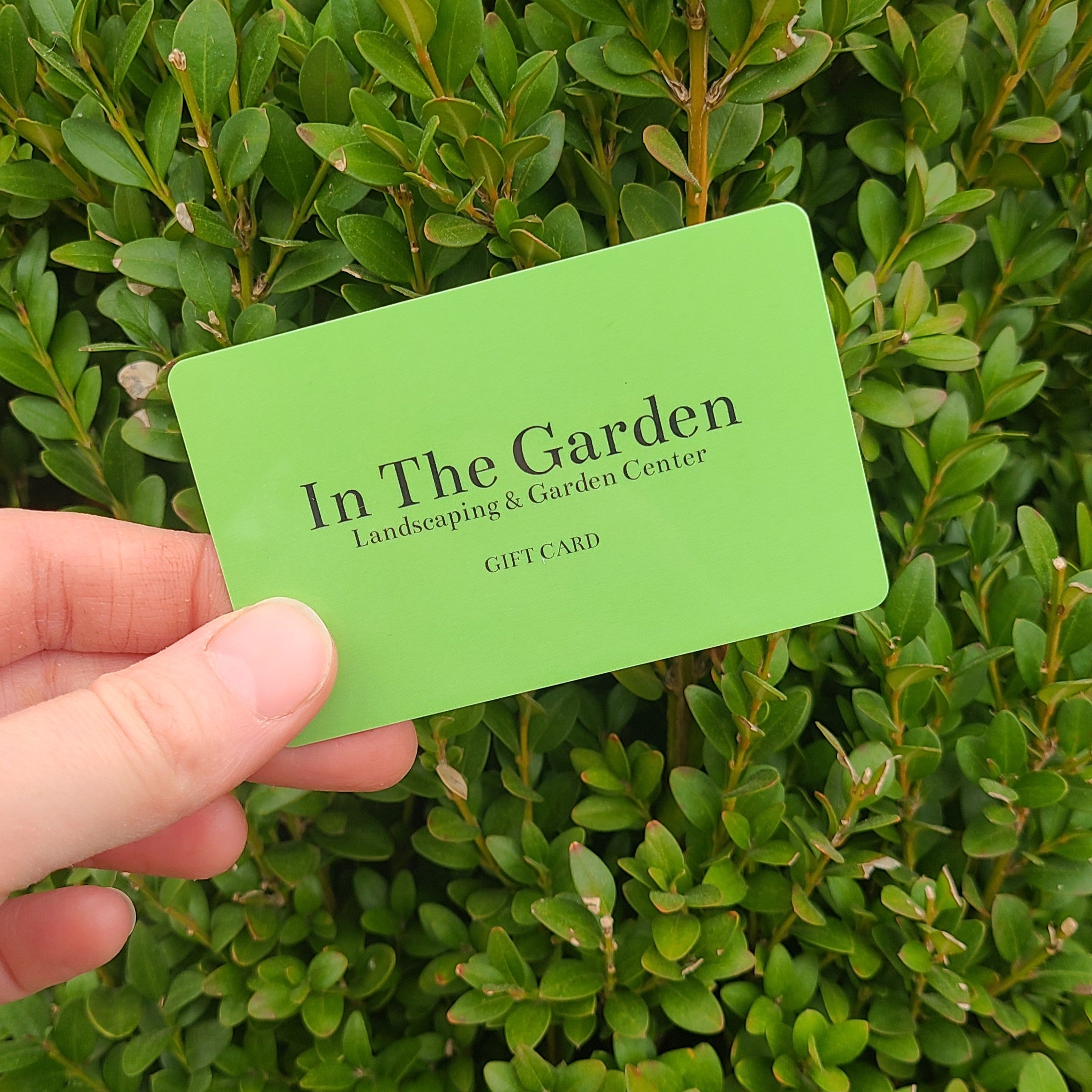 In The Garden Physical Gift Card